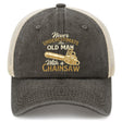 Never Underestimate An Old Man With A Chainsaw Trucker Hat