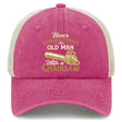 Never Underestimate An Old Man With A Chainsaw Trucker Hat
