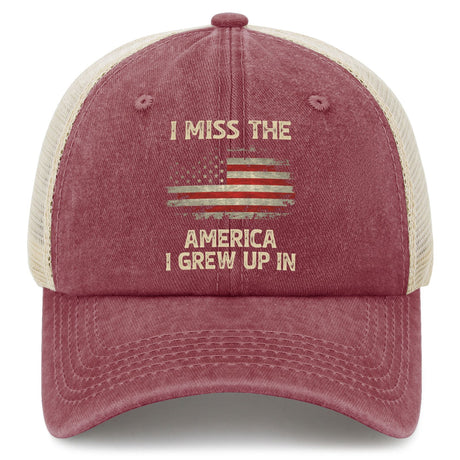 I Miss The America I Grew Up In Trucker Hat