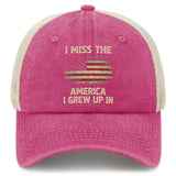 I Miss The America I Grew Up In Trucker Hat