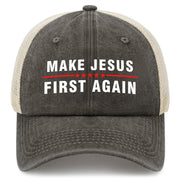 Make Jesus First Again Trucker Hat