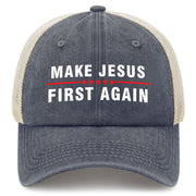 Make Jesus First Again Trucker Hat