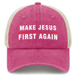Make Jesus First Again Trucker Hat
