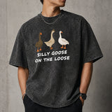 Silly Goose On The Loose T–Shirt