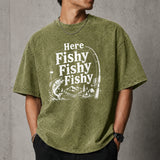 Here Fishy Fishy Fishy Shirt