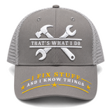 I Fix Stuff Funny Dad Hat,Gifts for Men Who Have Everything,Fathers Day Birthday Gift for Dad OR Husband