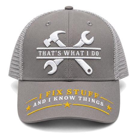 I Fix Stuff Funny Dad Hat,Gifts for Men Who Have Everything,Fathers Day Birthday Gift for Dad OR Husband