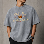 Call Me Old Fashioned T-Shirt