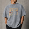 Never Underestimate an Old Man With a DD-214 Shirt