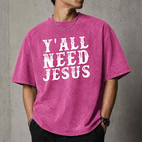 Y'all Need Jesus Shirt