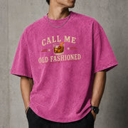 Call Me Old Fashioned T-Shirt