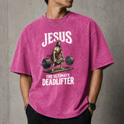Jesus The Ultimate Deadlifter Shirt