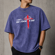 I Can’t But I Know A Guy T-Shirt