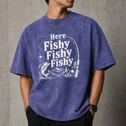 Here Fishy Fishy Fishy Shirt