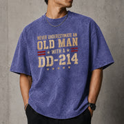 Never Underestimate an Old Man With a DD-214 Shirt