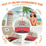 Put It On My Husband's Tab Embroidery Hat