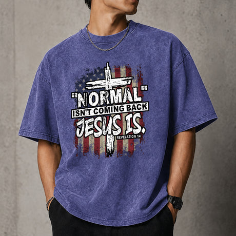 Normal Isn’t Coming Back Jesus Is Christian Graphic T-Shirt