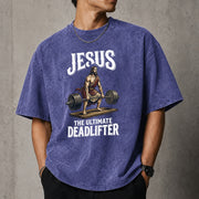 Jesus The Ultimate Deadlifter Shirt