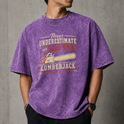 Never Underestimate An Old Man With A Chainsaw & Logger T–Shirt