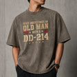 Never Underestimate an Old Man With a DD-214 Shirt
