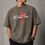 I Can’t But I Know A Guy T-Shirt