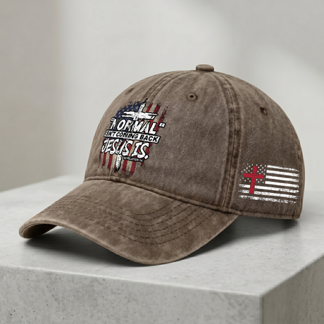 "Normal" Isn't Coming Back Jesus Is Christian Hat