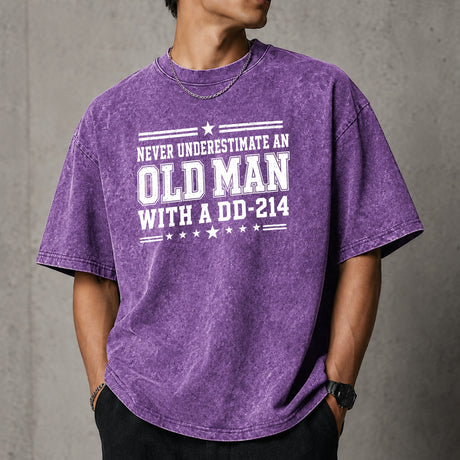 Never Underestimate an Old Man With a DD-214 Shirt