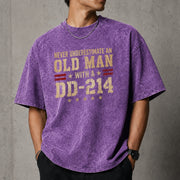 Never Underestimate an Old Man With a DD-214 Shirt