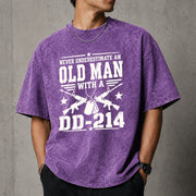 Never Underestimate an Old Man With a DD-214 Shirt