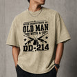 Never Underestimate an Old Man With a DD-214 Shirt