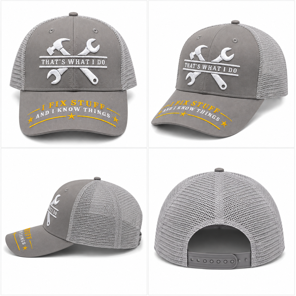 I Fix Stuff Funny Dad Hat,Gifts for Men Who Have Everything,Fathers Day Birthday Gift for Dad OR Husband