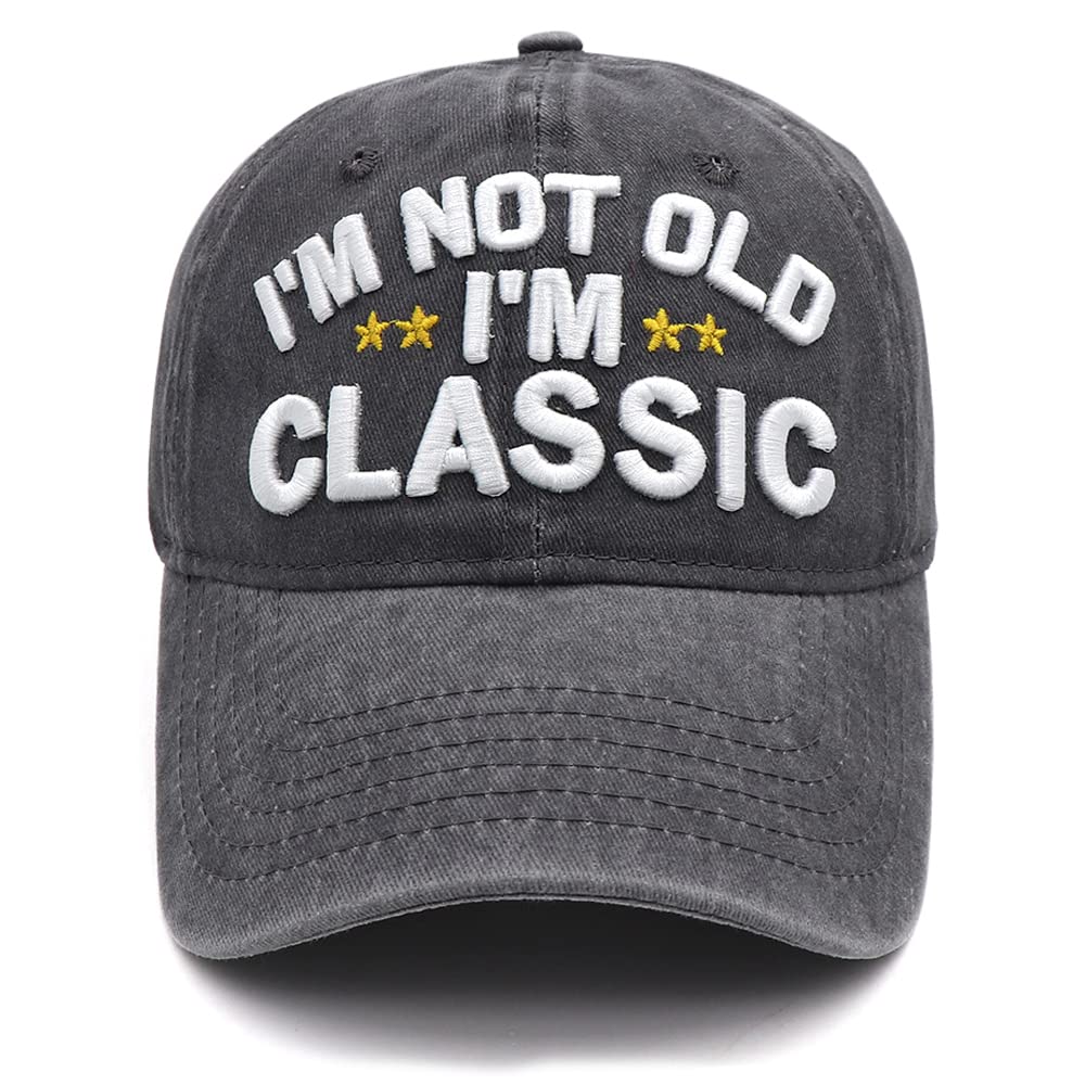 I'm Not Old I'm Classic Hat